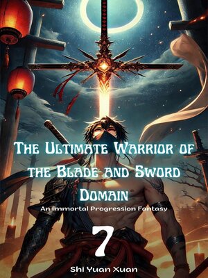 cover image of The Ultimate Warrior of the Blade and Sword Domain